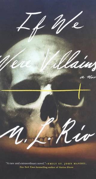 Cover of If We Were Villains (International Edition) by M L Rio