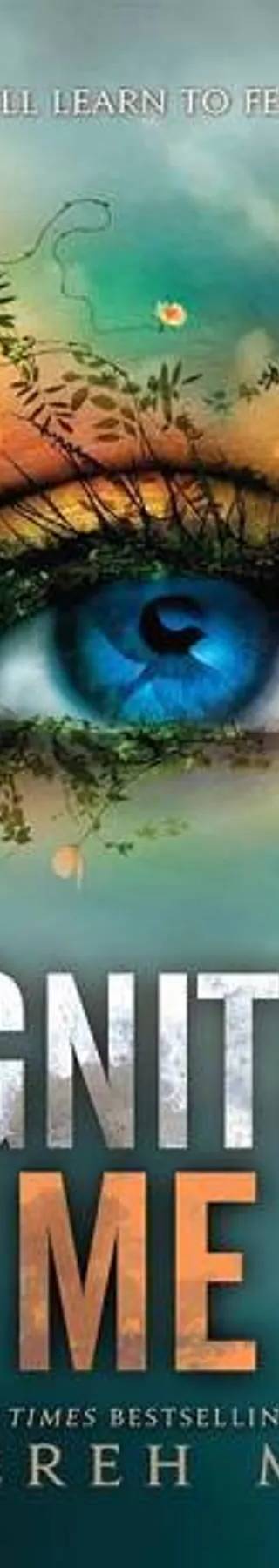 Cover of Ignite Me by Tahereh Mafi