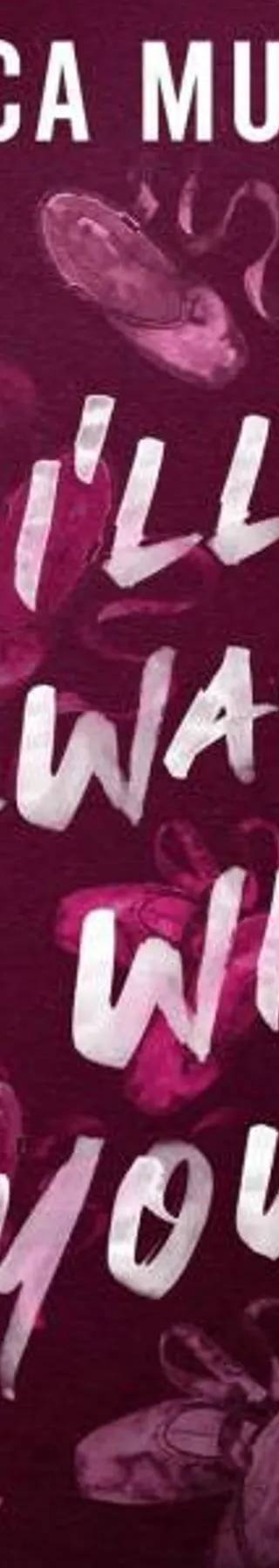 Couverture de I'll Always Be With You : La suite de la série de Dark romance Lancaster Prep, Monica Murphy