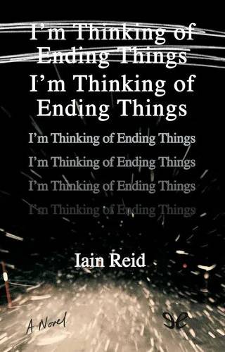 Cover of I’m Thinking of Ending Things by Iain Reid