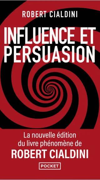 Couverture de « Influence et manipulation », Robert B. Cialdini