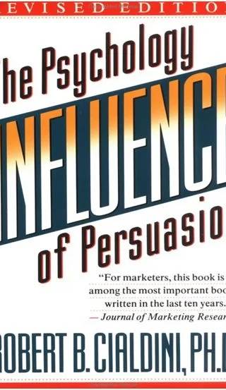 Cover of Influence: The Psychology of Persuasion by Robert B. Cialdini