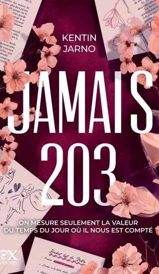 Couverture de Jamais 203, Kentin Jarno