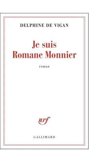 Couverture de Je suis Romane Monnier, Delphine de Vigan