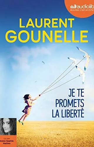 Couverture de Je te promets la liberté (C-LEV.LITT.FR.), Laurent Gounelle
