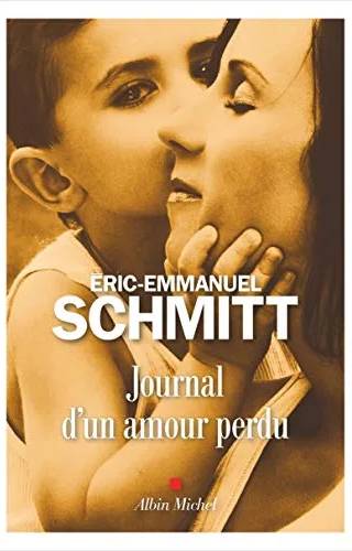 Couverture de Journal d'un amour perdu, Schmitt Eric-Emmanuel