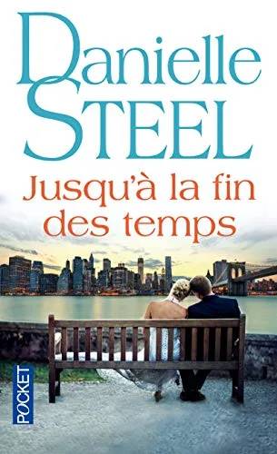 Couverture de Jusqu'a la fin des temps, Danielle Steel