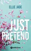 Couverture de « Just Pretend », Ellie Jade
