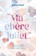 Couverture de Ma chère Juliet, Justine Buhl