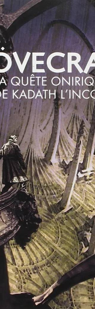 Couverture de La Quête onirique de Kadath l’inconnue, H. P. Lovecraft