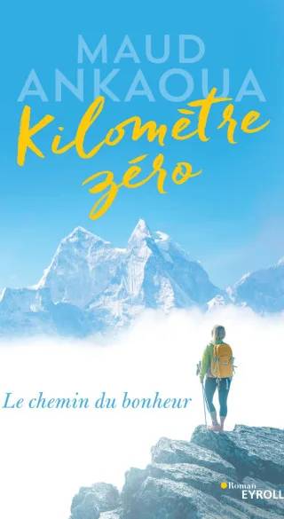 Couverture de « Kilomètre zéro », Maud Ankaoua