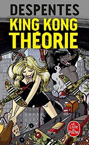 Couverture de King Kong Théorie, Virginie Despentes