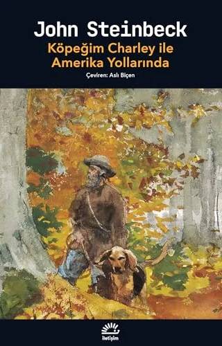 Cover of Köpeğim Charley İle Amerika Yollarında by John Steinbeck