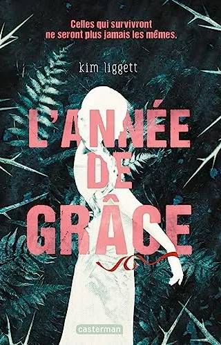 Couverture de L'Année de Grâce, Kim Liggett
