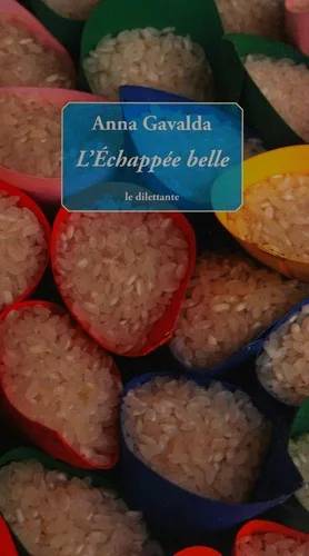Couverture de L'échappée Belle - Anna Gavalda, Anna Gavalda