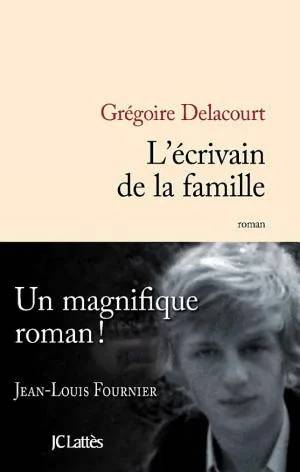 Couverture de L'écrivain de la famille, Grégoire Delacourt
