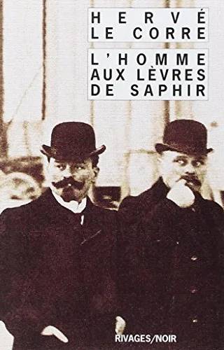 Couverture de L'homme aux lèvres de saphir (Rivages noir (poche)), Hervé Le Corre