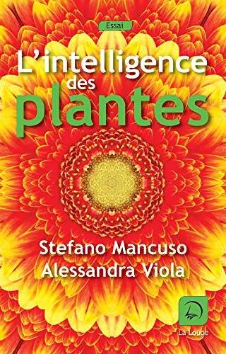 Couverture de L Intelligence des plantes, Stefano Mancuso, Alessandra Viola