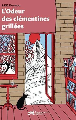 Couverture de L'odeur des clémentines grillées, Do-Woo Lee