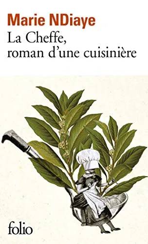 Couverture de La Cheffe , roman d'une cuisinière, Marie NDiaye