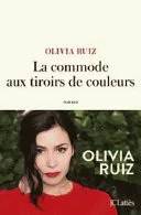 Couverture de La commode aux tiroirs de couleurs, Olivia Ruiz