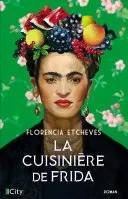 Couverture de La cuisinière de Frida, Florencia Etcheves