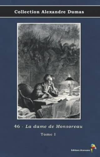 Couverture de La Dame de Monsoreau - I, Alexandre Dumas