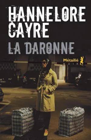 Couverture de La daronne, Hannelore Cayre