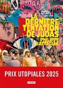 Couverture de La dernière tentation de Judas, Philippe Battaglia