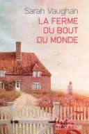 Couverture de « La ferme du bout du monde », Sarah Vaughan