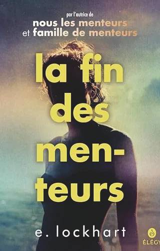 Couverture de « La Fin des menteurs », E. Lockhart