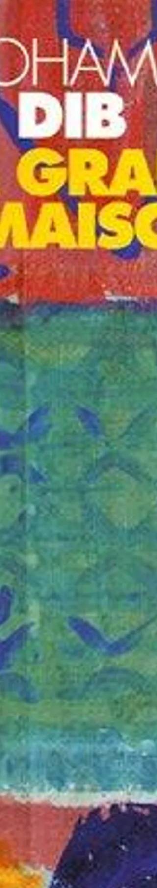 Couverture de La grande maison, Mohammed Dib