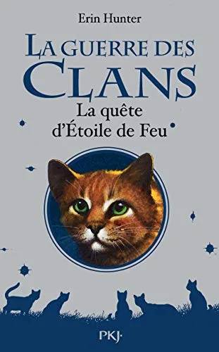 Couverture de « La guerre des Clans hors-série La Quete D'Etoile De Feu », Erin Hunter