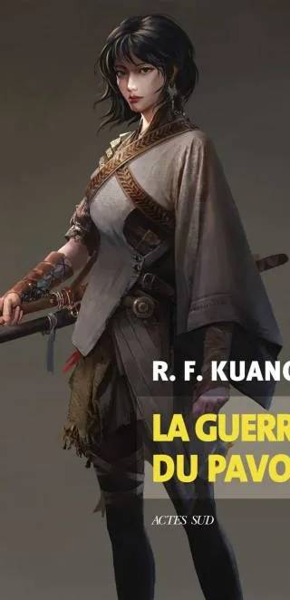 Couverture de « La guerre du pavot », R. f. Kuang