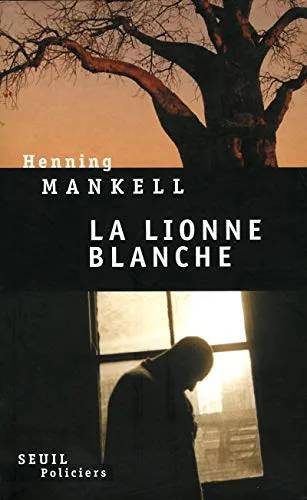 Couverture de La Lionne blanche, Henning Mankell