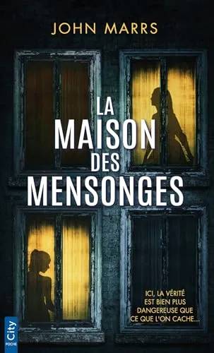 Couverture de La maison des mensonges, Marrs John