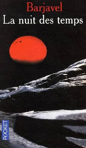 Couverture de La nuit des temps, René Barjavel