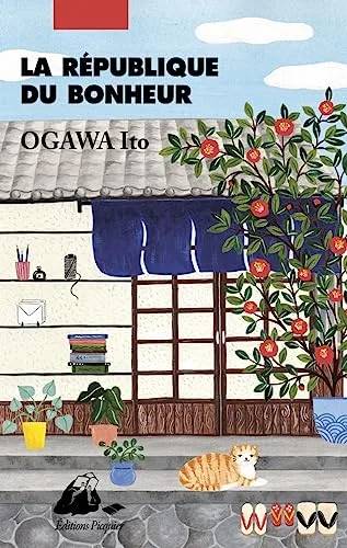 Couverture de La République du bonheur (LITTERATURE GRAND FORMAT), Ito Ogawa