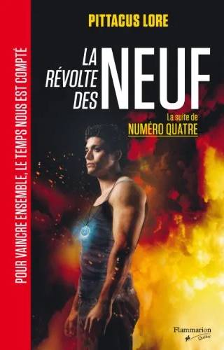 Couverture de La Révolte des Neufs, Pittacus Lore