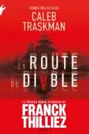 Couverture de La Route Du Diable, Franck Thilliez