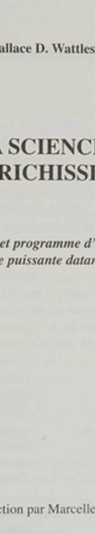 Couverture de La science de l'Enrichissement, Wallace D. Wattles