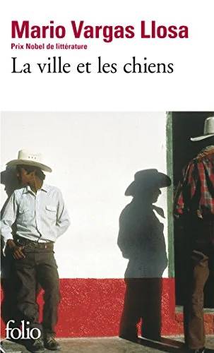 Couverture de La ville et les chiens, Mario Vargas Llosa