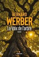 Couverture de La voix de l'arbre, Bernard Werber