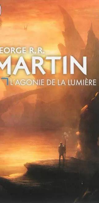 Couverture de L'agonie de la lumière, George R.R. Martin