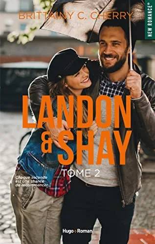 Couverture de Landon & Shay - tome 2, Brittainy C. Cherry