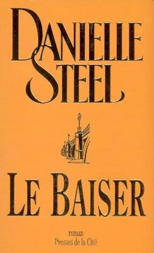 Couverture de Le baiser, Danielle Steel