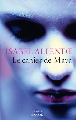 Couverture de Le cahier de Maya, Isabel Allende