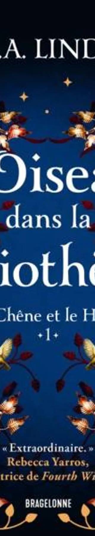 Couverture de Le Chêne et le Houx T1 : L'Oiseau dans la bibliothèque, K.A. Linde