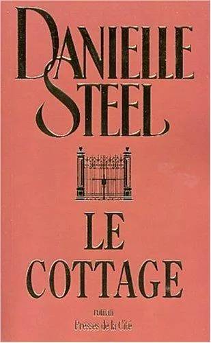 Couverture de Le cottage, Danielle Steel