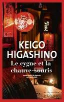 Couverture de Le cygne et la chauve-souris, Keigo Higashino